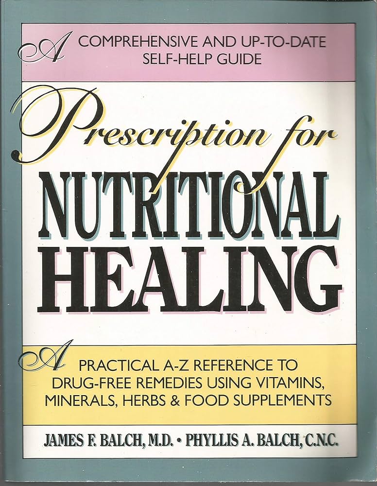 健康・医学 NUTRITIONAL HEALING Prescription for Nutritional Healing, Fifth Edition: A